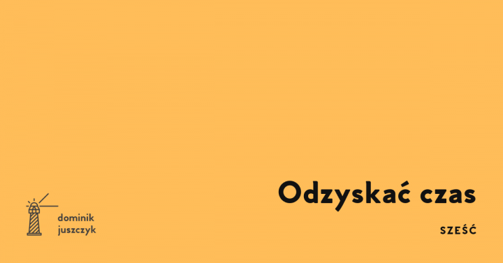 Odzyskać czas