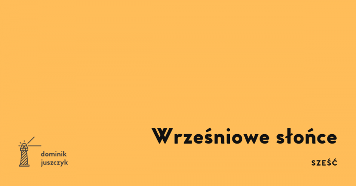 Wrześniowe słońce