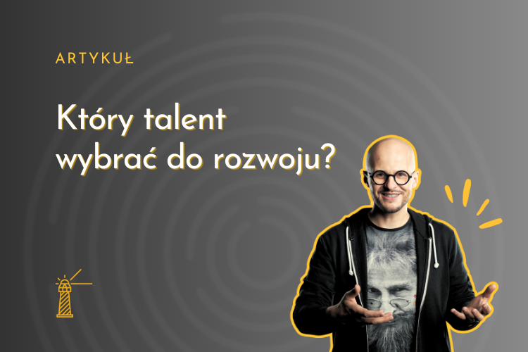 który talent Gallupa rozwijać