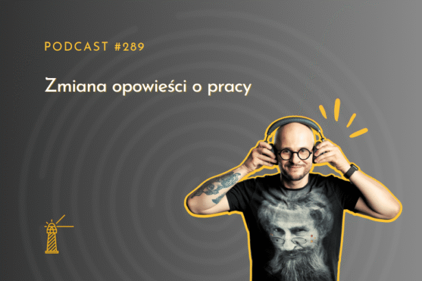 Zmiana opowieści o pracy
