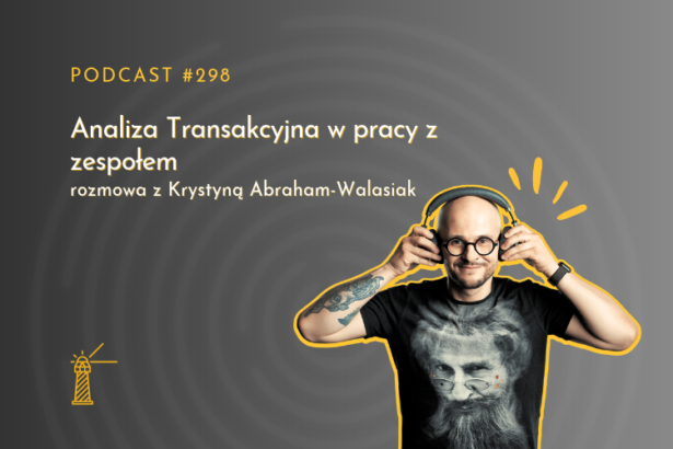 Analiza Transakcyjna w pracy z zespołem