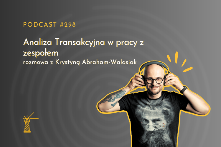 Analiza Transakcyjna w pracy z zespołem